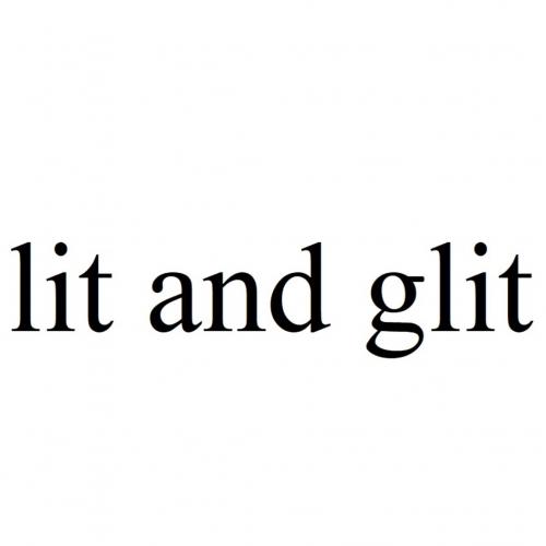 LIT AND GLIT - товарный знак РФ 999974