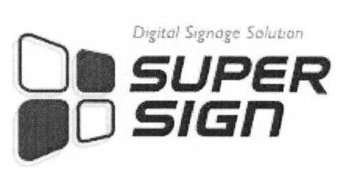 SUPERSIGN SUPER SIGN DIGITAL SIGNAGE SOLUTIONSOLUTION - товарный знак РФ 445805