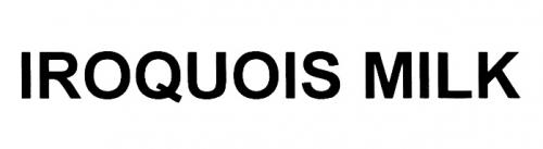 IROQUOIS IROQUOIS MILKMILK - товарный знак РФ 450598