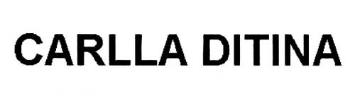 CARLLADITINA CARLLA DITINA CARLLA DITINA - товарный знак РФ 458513