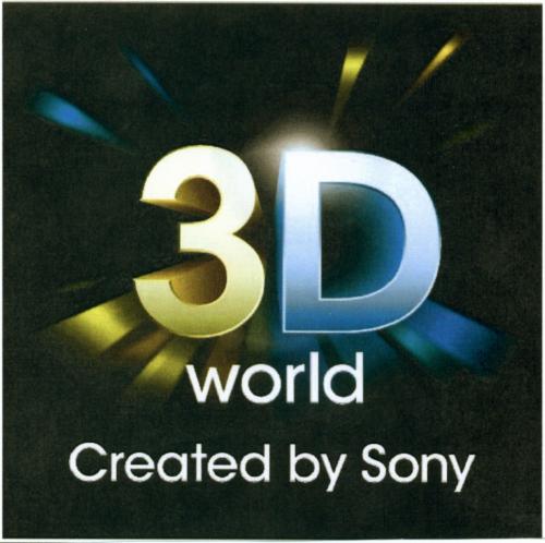 SONY 3D WORLD CREATED BY SONY - товарный знак РФ 470501