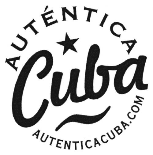 AUTENTICACUBA AUTENTICA AUTENTICA CUBA AUTENTICACUBA.COMAUTENTICACUBA.COM - товарный знак РФ 485331