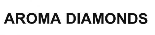 AROMA DIAMONDSDIAMONDS - товарный знак РФ 501215