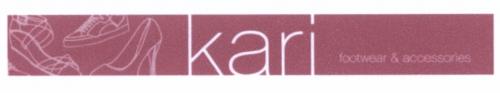 KARI KARI FOOTWEAR & ACCESSORIESACCESSORIES - товарный знак РФ 506399