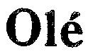 OLE - товарный знак РФ 99916